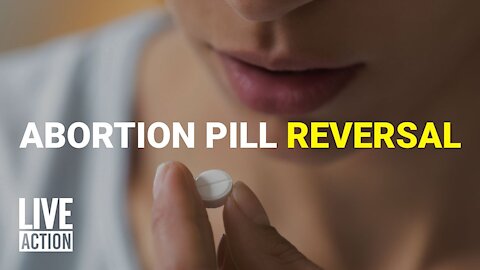 Can the ABORTION PILL be REVERSED?