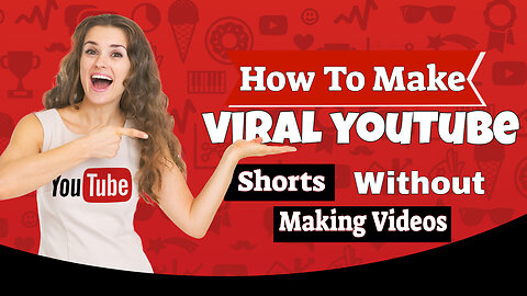 How To Make Viral YouTube #Shorts Without Making Videos