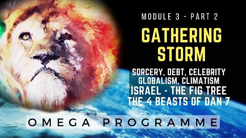 Omega Programme - Mod 3 Overview - Part 2/2 - The Gathering Storm