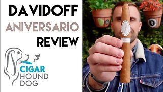 Davidoff Aniversario Cigar Review