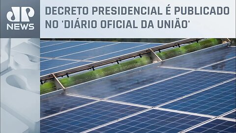 Governo isenta impostos federais sobre painéis solares até dezembro de 2026