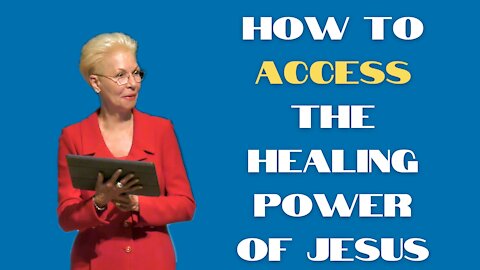 How to Access the Healing Power of Jesus | Pastor Cheryl S Jackson | Grace Christian Center