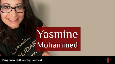 EP#10 A Discussion with Yasmine Mohammed