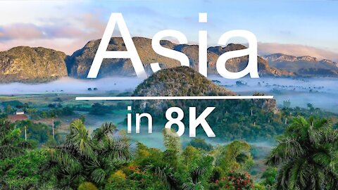Asia | Raw Beauty - 8K HDR Ultra HD (120 FPS)