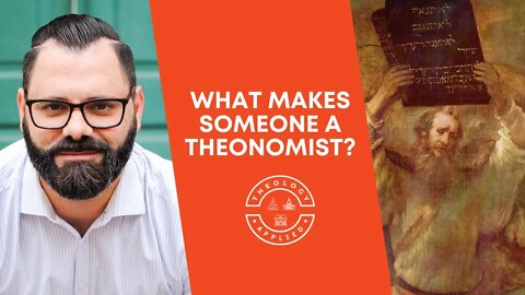 What Makes Someone A Theonomist?
