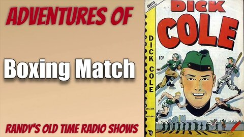 Adventures Of Dick Cole 01 Boxing Match