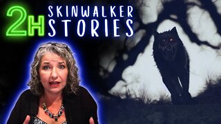2 Full Hours of True SKINWALKER Stories - The InBetween