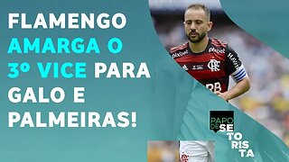 TRI-VICE! O Flamengo tem que SE PREOCUPAR com o 3º VICE-CAMPEONATO SEGUIDO? | PAPO DE SETORISTA