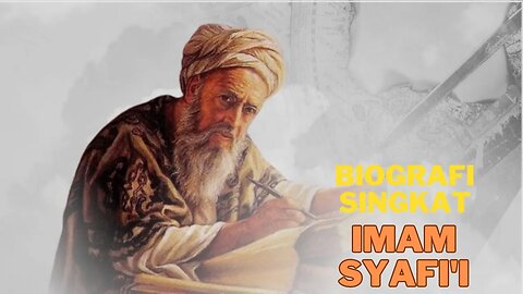 Kisah Singkat Imam Syafi'i