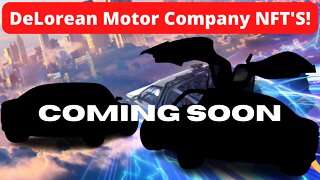 NFTs Will Be Available From The DeLorean Motor Company!
