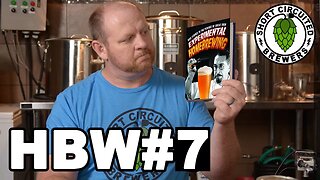 Home Brew Wednesday # 7 Updates and Experimental Brewing Podcast?