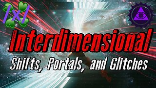 Interdimensional Shifts, Portals and Glitches | 4chan /x/ Matrix Greentext Stories Thread