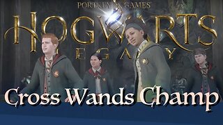 Cross Wands Champion | 18 | Hogwarts Legacy | Let's Play