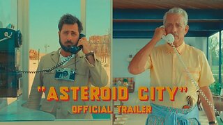 Asteroid City Official Trailer