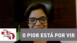 Vera: O pior está por vir