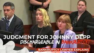 Judgment for Depp: Can Heard Discharge the Judgment in Bankruptcy?!?! Bankruptcy Lawyer Explains