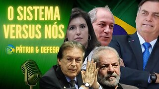 O Sistema x Nós. Vão Tentar de Tudo