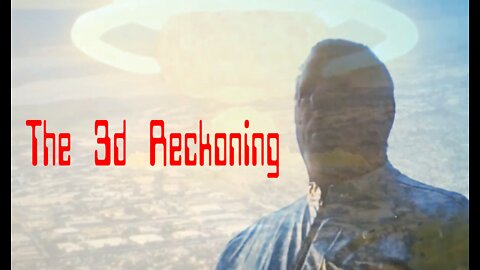 The 3D Reckoning (Director's Cut)