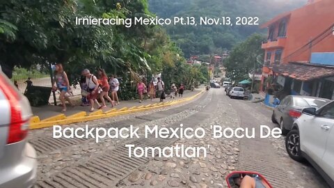 Backpacking Mexico Pt.13 Bocu De Tomatlan