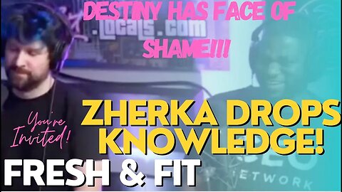 Destinys face when Zherka talks about Adam22 is pure SHAME. watch til end!