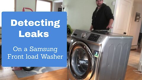 Detecting Leaks on Samsung Front load washer