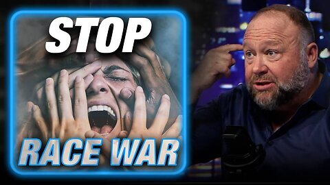 Alex Jones Globalists' Plan For Race War In America info Wars show