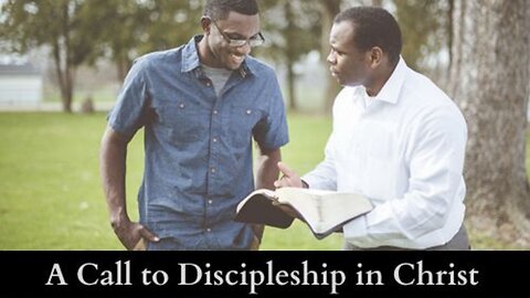 The Call To Discipleship