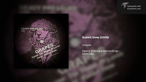 Grapes - Rabbit Stew (Heavy Pressure Recordings | HPR002) [Deep Dubstep]