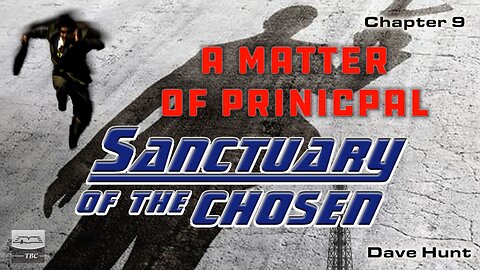 A Matter of Principal - Chapter 9 - Sanctuary of the Chosen Audiobook