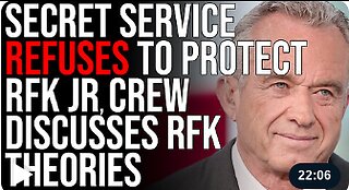 Secret Service REFUSES To Protect RFK Jr, Crew Discusses RFK Theories