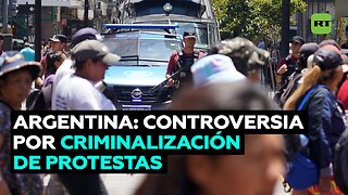 La criminalización de la protesta enardece a movimientos sociales en Argentina