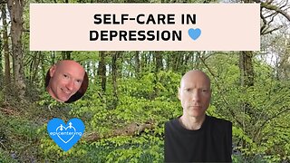 Self-Care In Depression. 💙