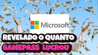 Microsoft REVELOU Quanto GANHOU com o GAMEPASS! é Muito Dinheiro