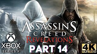 Assassin's Creed: Revelations Gameplay Walkthrough Part 14 | Xbox Series X|S, Xbox 360 | 4K | ENDING