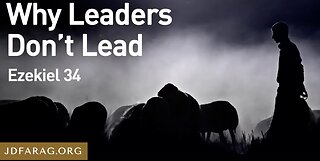 Why Leaders Don't Lead - JD Farag