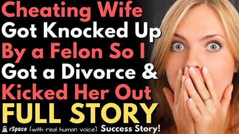 Cheating Wife Got Knocked Up By a Felon So I Divorced Her & Denied Her Attempts at Reconciliation