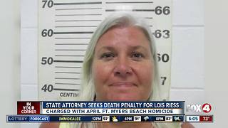 State to seek death penalty against Lois Riess