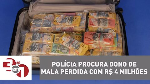 Planeta Madureira: Polícia procura dono de mala perdida com R$ 4 milhões na Austrália