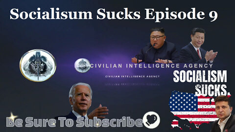 Socialism Sucks Episode 9