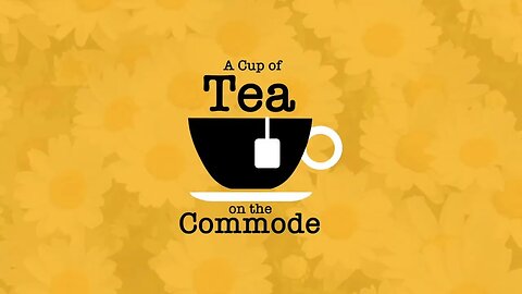 A Cup of Tea on the Commode book teaser: "A Cup of Tea is Served"