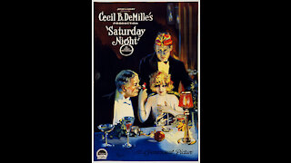 Saturday Night (1922 film) - Directed by Cecil B. DeMille - Full Movie