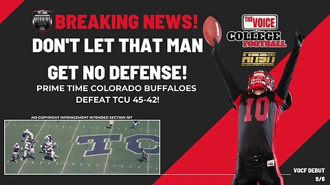 BREAKING! COLORADO DEFEATS TCU 45-42 REACTION! | Don't Let That Man Get No Defense!