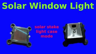 Solar Window Light ( Garden Light Modification)
