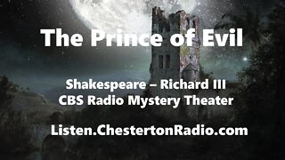 The Prince of Evil - Richard III - Shakespeare - CBS Radio Mystery Theater