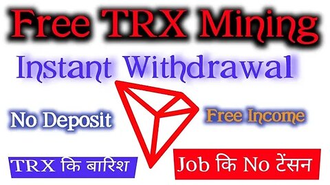 free trx mining | instant withdrawal | no deposit | free income | trx ki barish