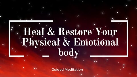 Heal Your Emotional And Physical Body - Bring Light To Dark Memories | Binaural Guided Meditation