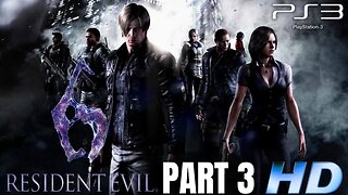 Ada Wong Returns | Resident Evil 6 Gameplay Walkthrough Part 3 | PS3 (No Commentary Gaming)