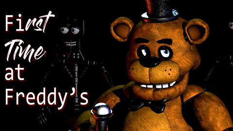 My FIRST TIME Playing Five Nights at Freddy's 1!!