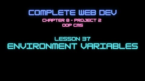 Web Dev Ch 8 - Ep 37 Environment Variables