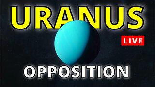 2023 Uranus Opposition With a 12" Dobsonian Telescope